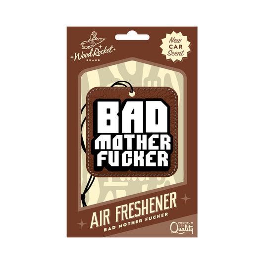 Wood Rocket Air Freshener Bad Mother Fucker